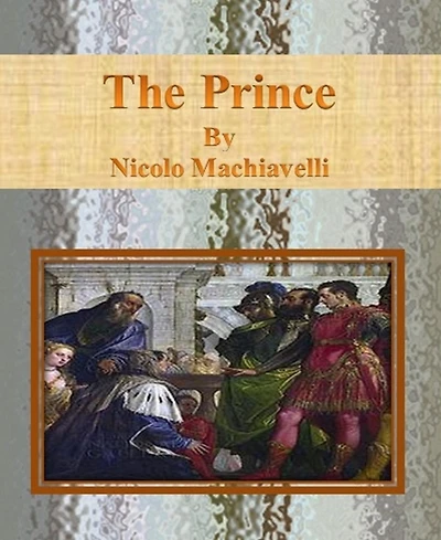 The Prince by Nicolo Machiavelli