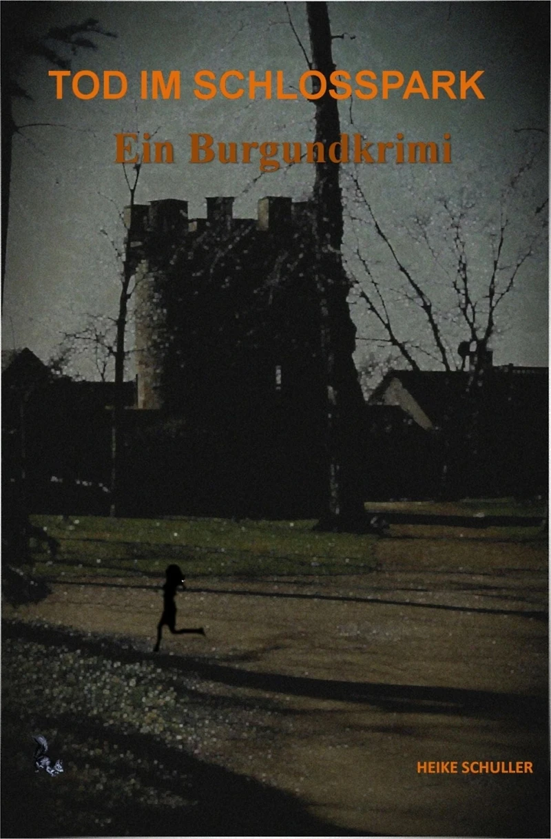 TOD IM SCHLOSSPARK: Ein Burgundkrimi