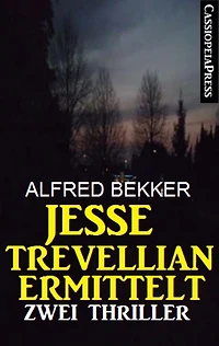Jesse Trevellian ermittelt: Zwei Thriller: Zwei Cassiopeiapress Krimis: Killer ohne Namen/ Killer ohne Reue