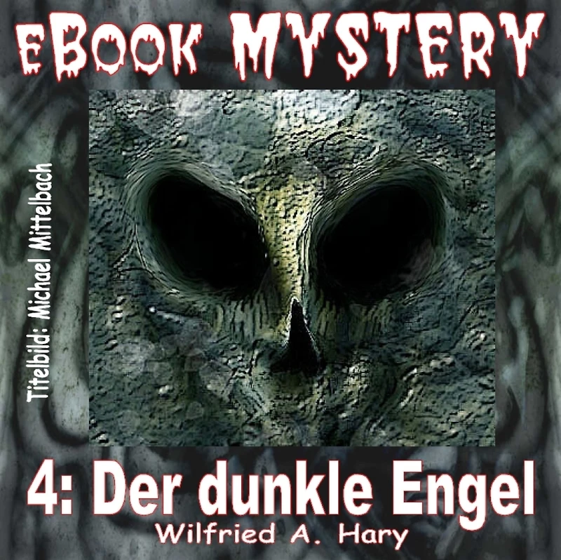 Mystery 004: Der dunkle Engel