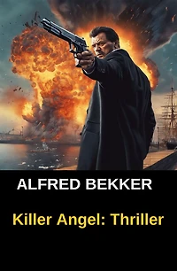Killer Angel: Thriller: Cassiopeiapress Spannung