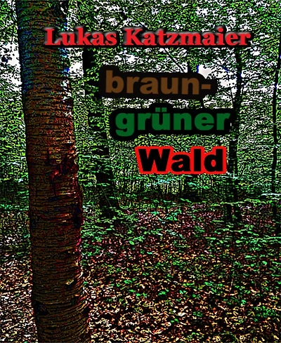 braun-grüner Wald