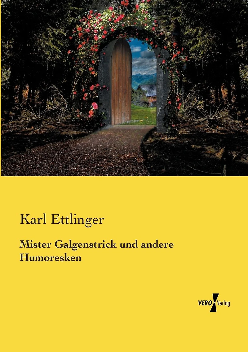 Mister Galgenstrick: und andere Humoresken