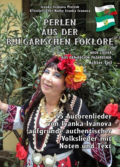 PERLEN AUS DER BULGARISCHEN FOKLORE - Achter Teil: "NEUE LIEDER AUS DER REGION PAZARDSHIK" AUS DER BULGARISCHEN FOKLORE