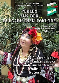 PERLEN AUS DER BULGARISCHEN FOKLORE - Achter Teil: "NEUE LIEDER AUS DER REGION PAZARDSHIK" AUS DER BULGARISCHEN FOKLORE