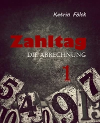 Zahltag: Die Abrechnung, Teil 1
