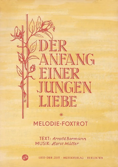 Der Anfang einer jungen Liebe: Melodie-Foxtrot