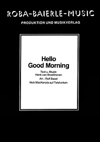 Hello Good Morning