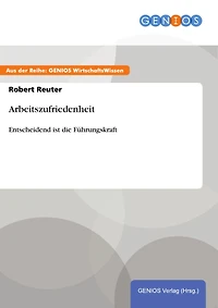 Arbeitszufriedenheit: Entscheidend ist die Führungskraft
