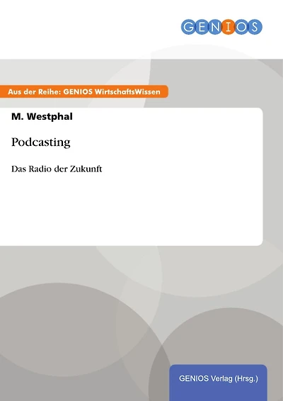 Podcasting: Das Radio der Zukunft