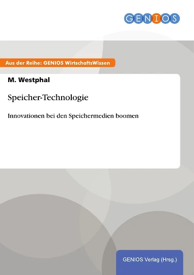 Speicher-Technologie: Innovationen bei den Speichermedien boomen