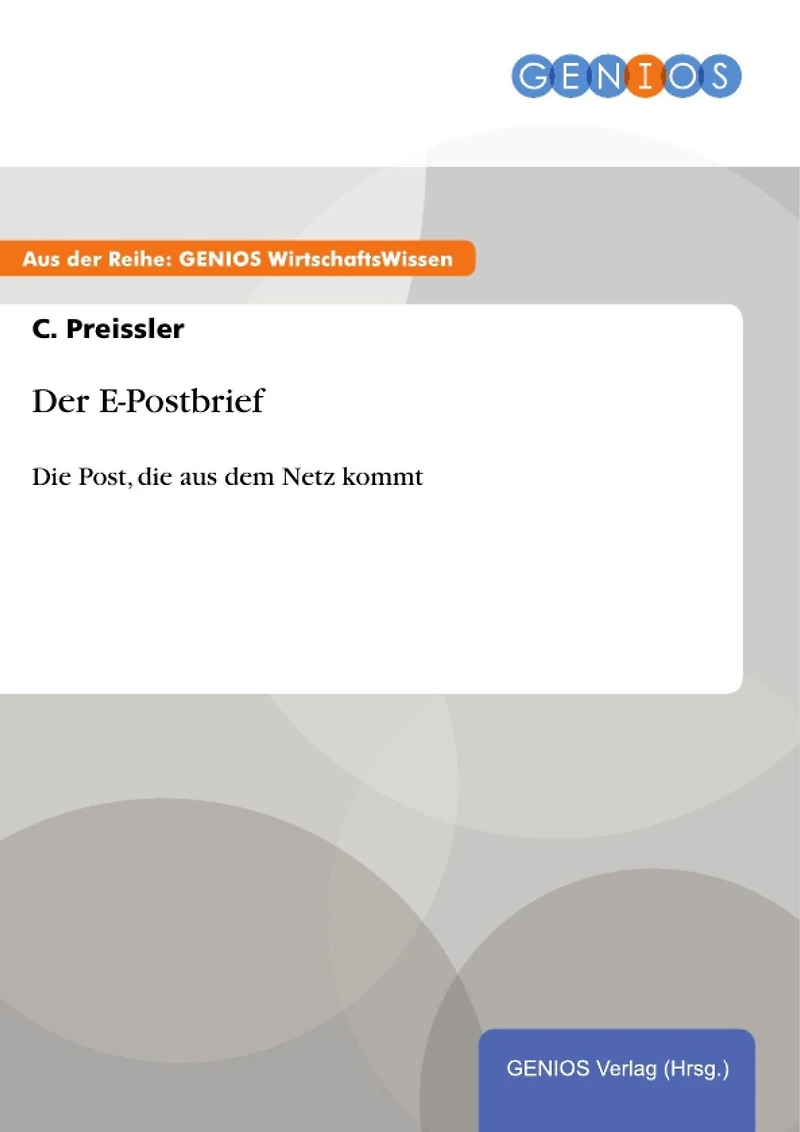 Der E-Postbrief: Die Post, die aus dem Netz kommt