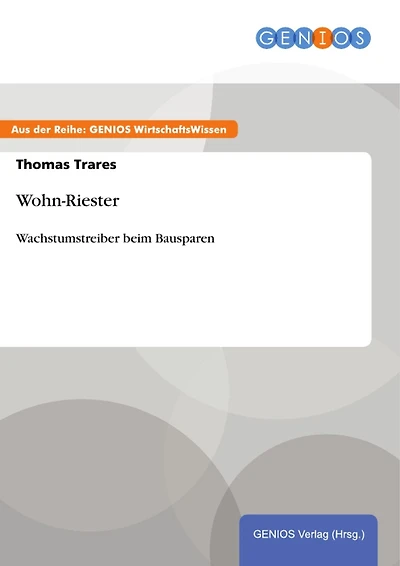 Wohn-Riester: Wachstumstreiber beim Bausparen