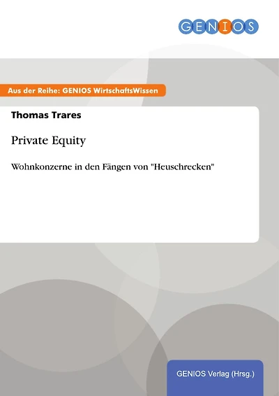 Private Equity: Wohnkonzerne den Fängen von "Heuschrecken"