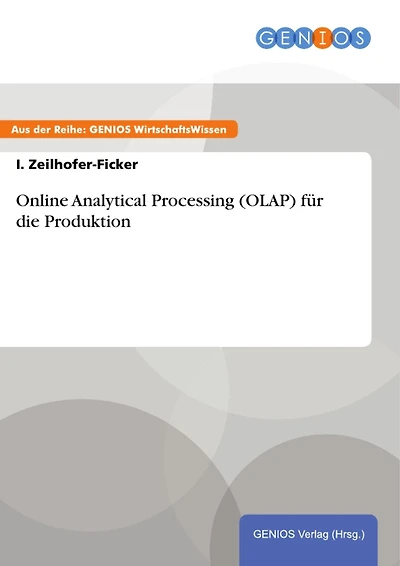 Online Analytical Processing (OLAP) für die Produktion