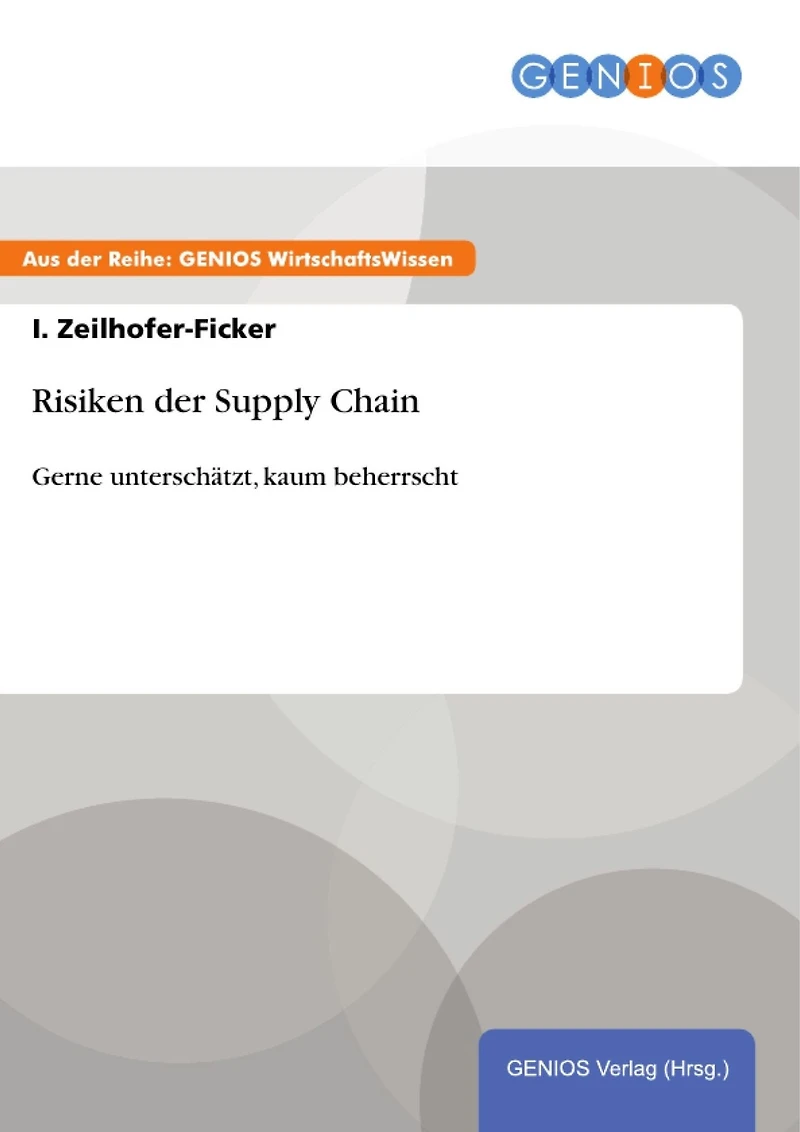 Risiken der Supply Chain: Gerne unterschätzt, kaum beherrscht
