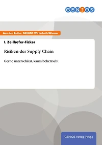 Risiken der Supply Chain: Gerne unterschätzt, kaum beherrscht