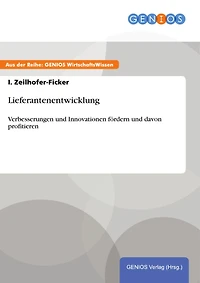 Lieferantenentwicklung: Verbesserungen und Innovationen fördern und davon profitieren
