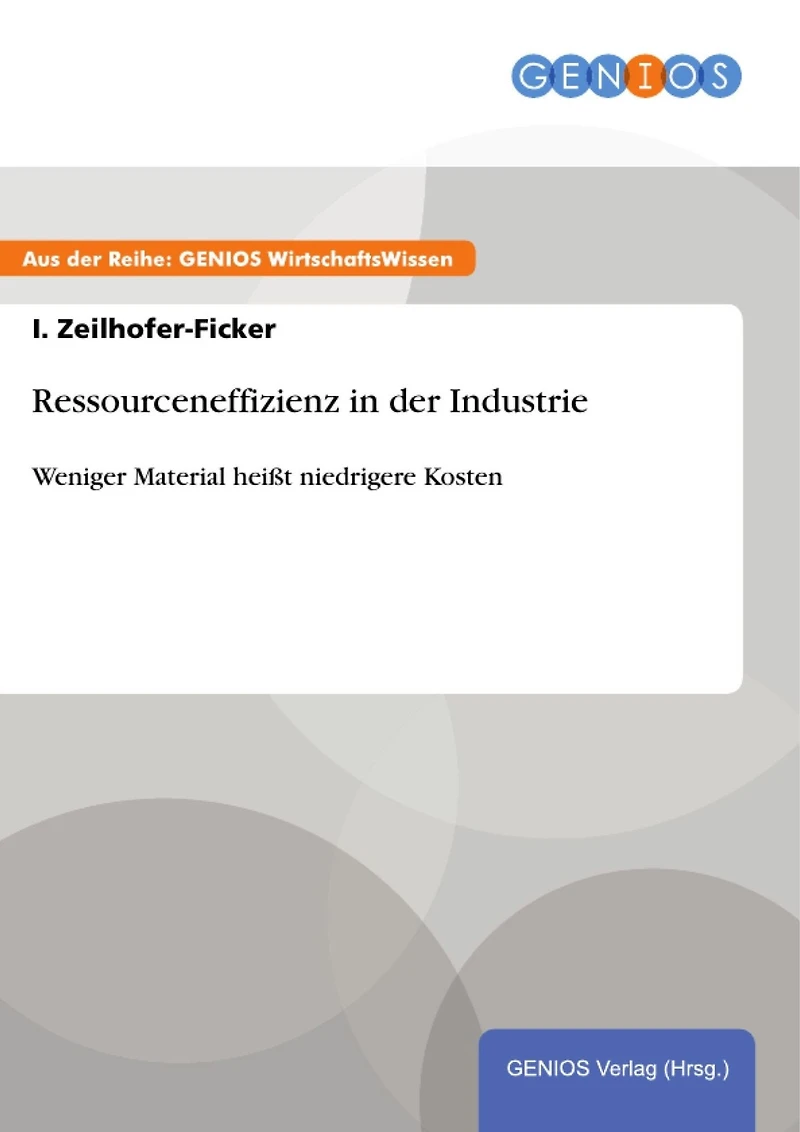 Ressourceneffizienz in der Industrie: Weniger Material heißt niedrigere Kosten