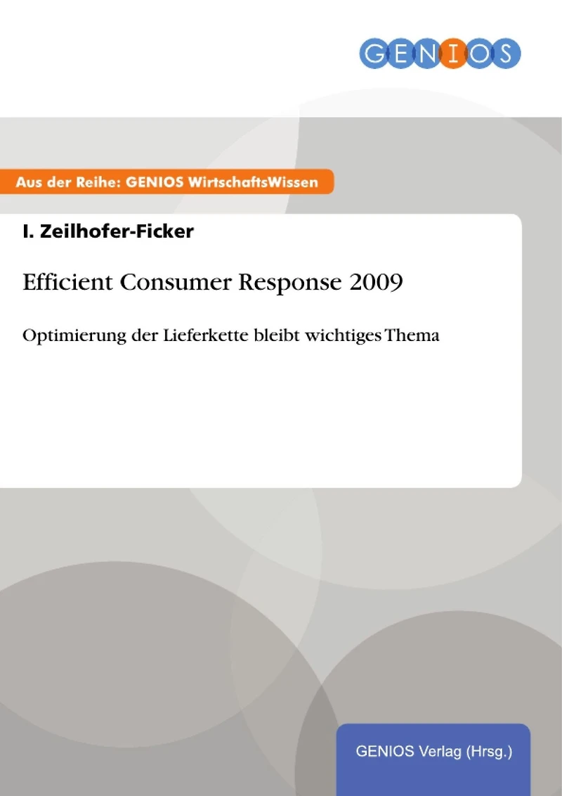 Efficient Consumer Response 2009: Optimierung der Lieferkette bleibt wichtiges Thema