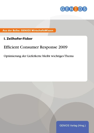 Efficient Consumer Response 2009: Optimierung der Lieferkette bleibt wichtiges Thema