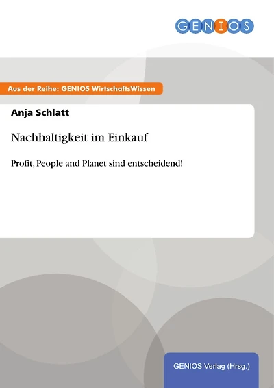 Nachhaltigkeit im Einkauf: Profit, People and Planet sind entscheidend!