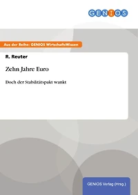 Zehn Jahre Euro: Doch der Stabilitätspakt wankt