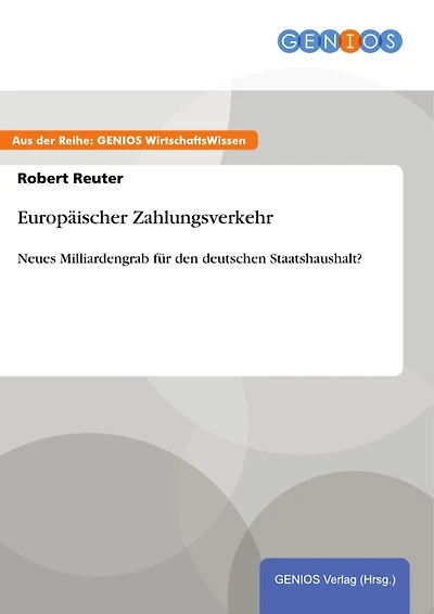 Europäischer Zahlungsverkehr: Neues Milliardengrab für den deutschen Staatshaushalt?
