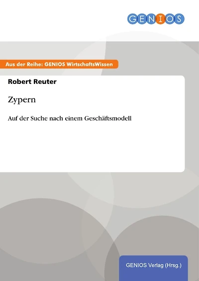 Zypern: Auf der Suche nach einem Geschäftsmodell