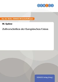 Zollvorschriften der Europäischen Union
