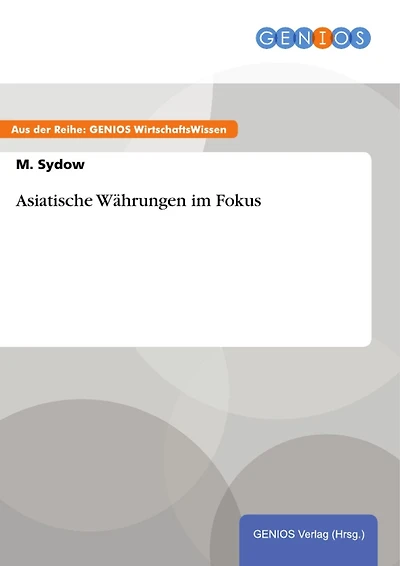 Asiatische Währungen im Fokus