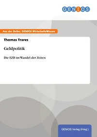 Geldpolitik: Die EZB im Wandel der Zeiten