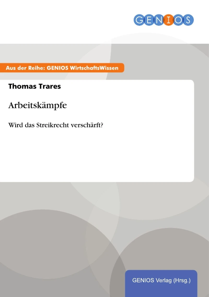 Arbeitskämpfe: Wird das Streikrecht verschärft?