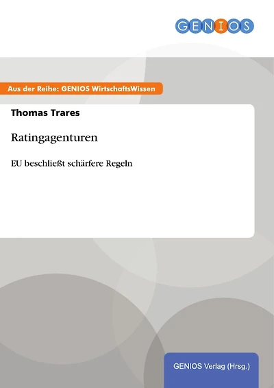Ratingagenturen: EU beschließt schärfere Regeln