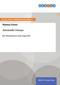 Automarkt Europa: Die Perspektiven sind eingetrübt