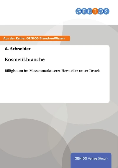 Kosmetikbranche: Billigboom im Massenmarkt setzt Hersteller unter Druck
