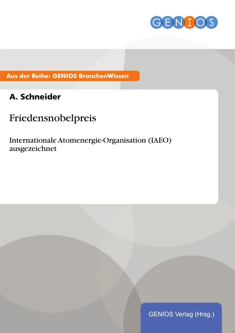 Friedensnobelpreis: Internationale Atomenergie-Organisation (IAEO) ausgezeichnet