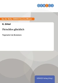 Fleischlos glücklich: Vegetarier im Kommen