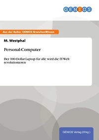 Personal-Computer: Der 100-Dollar-Laptop für alle wird die IT-Welt revolutionieren