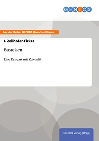 Busreisen: Eine Reiseart mit Zukunft?