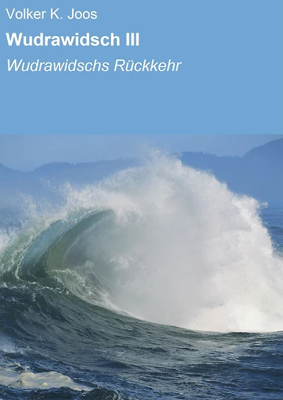 Wudrawidsch III: Wudrawidschs Rückkehr