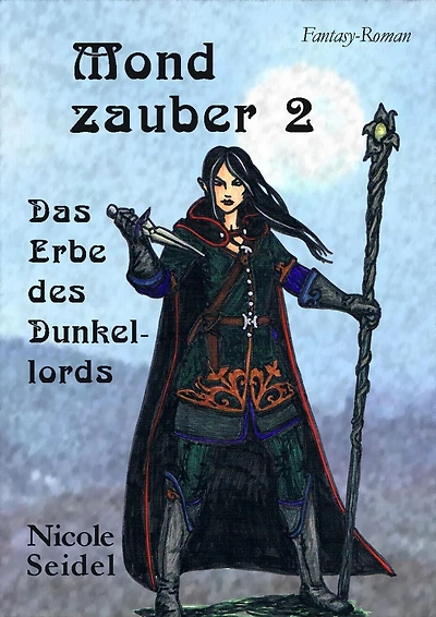 Mondzauber: 2 Das Erbe des Dunkellords