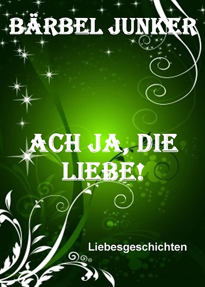 Ach ja, die Liebe!