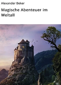 Magische Abenteuer im Weltall
