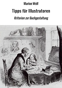 Tipps für Illustratoren: Kriterien zur Buchgestaltung