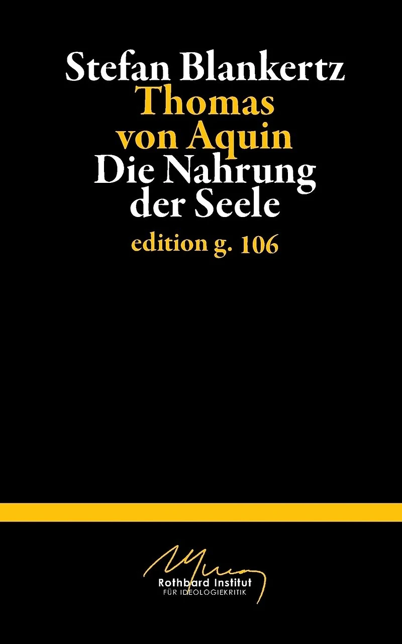 Thomas von Aquin: Die Nahrung der Seele