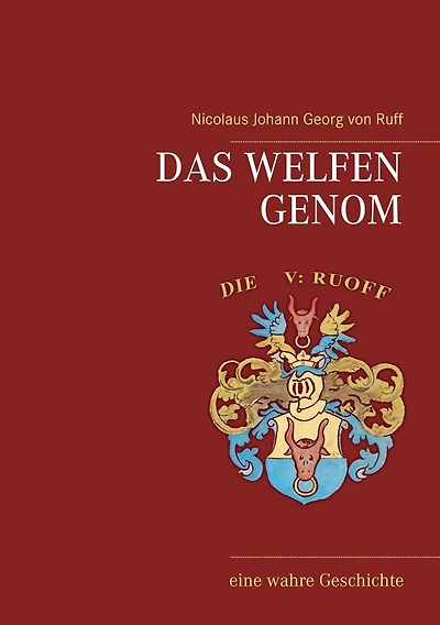Das Welfen Genom: eine wahre Geschichte
