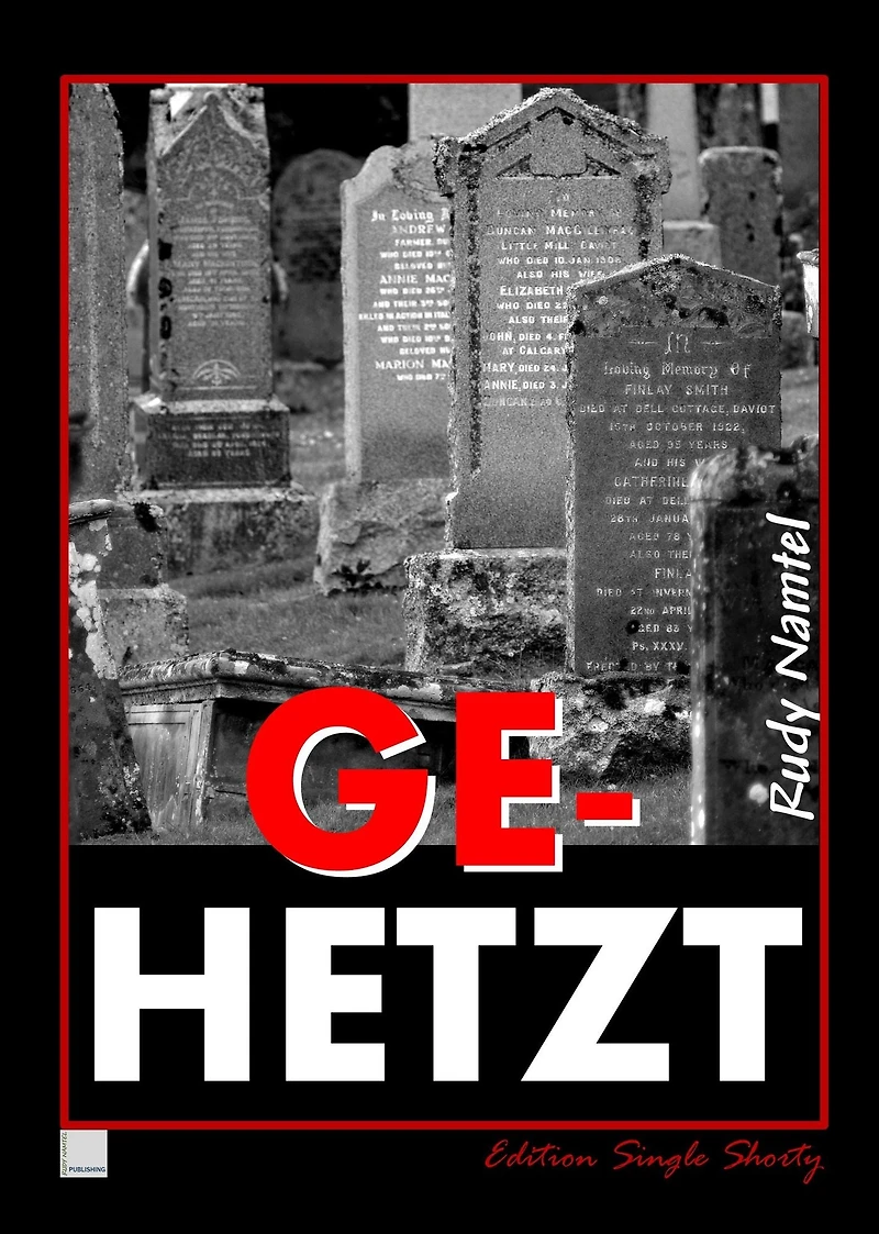 Gehetzt: Edition Single Shorty
