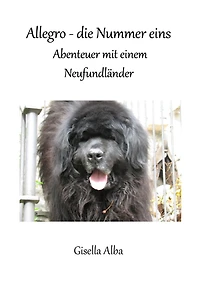 Allegro - die Nummer eins: Abenteuer mit einem Neufundländer