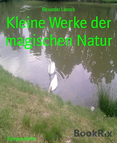 Kleine Werke der magischen Natur